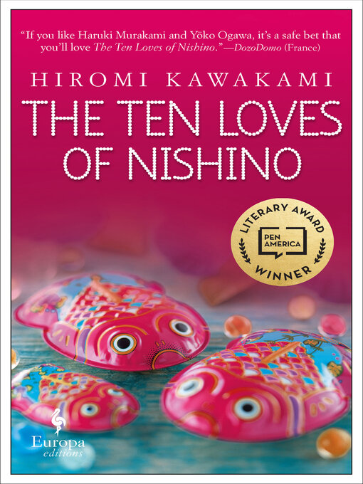 Title details for The Ten Loves of Nishino by Hiromi Kawakami - Wait list